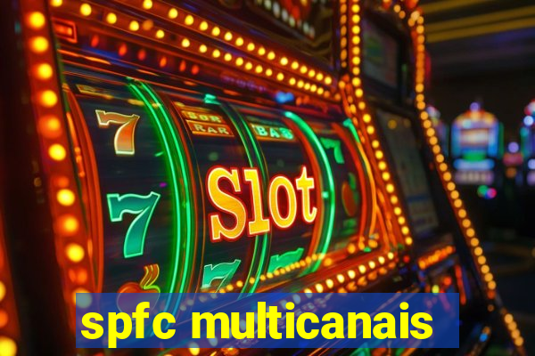 spfc multicanais