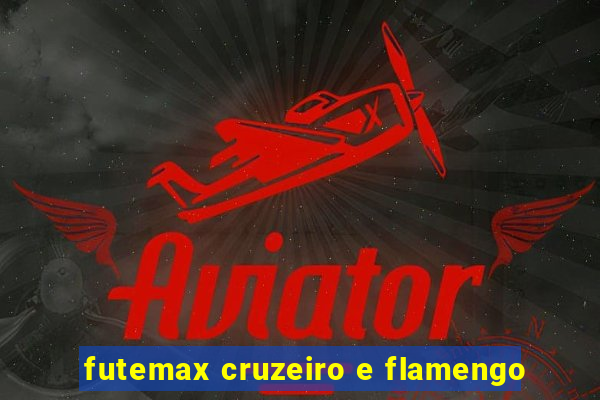 futemax cruzeiro e flamengo