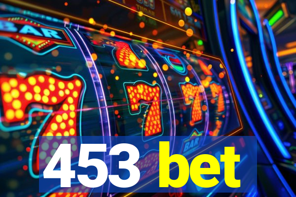 453 bet