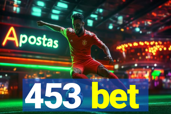 453 bet