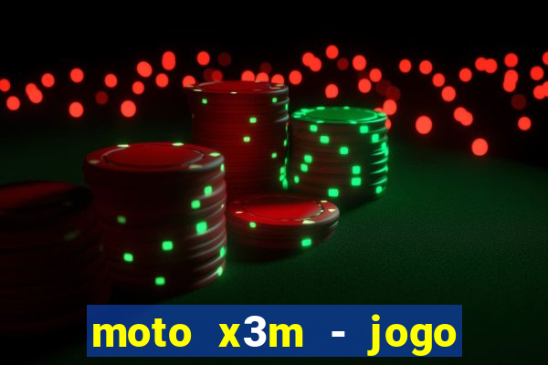 moto x3m - jogo de moto