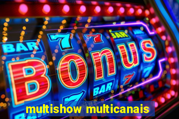 multishow multicanais