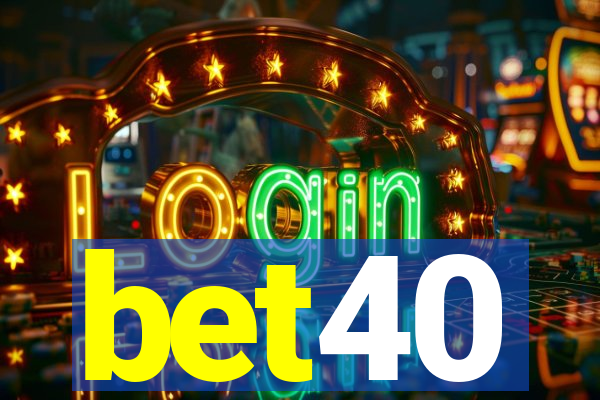 bet40