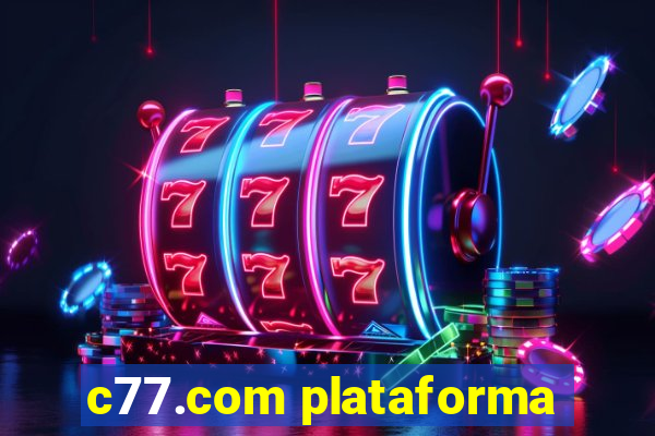 c77.com plataforma