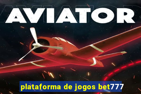 plataforma de jogos bet777