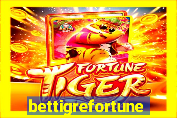 bettigrefortune
