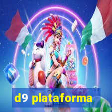 d9 plataforma