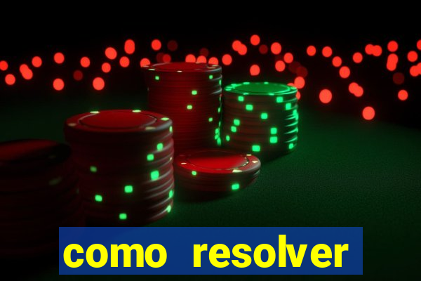 como resolver reclamado apenas por dispositivo registrado