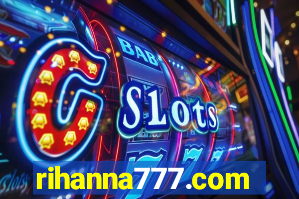 rihanna777.com