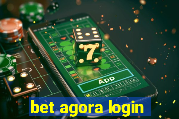 bet agora login