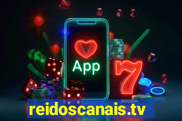 reidoscanais.tv