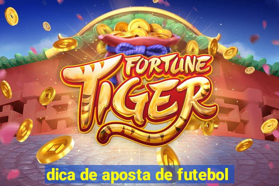 dica de aposta de futebol
