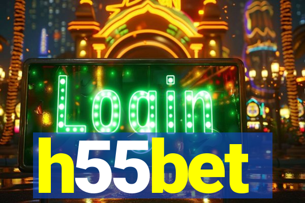 h55bet