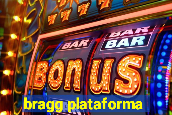 bragg plataforma