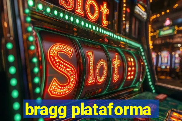 bragg plataforma