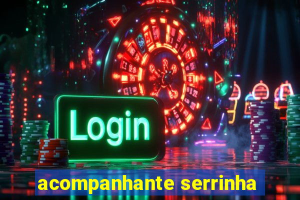 acompanhante serrinha