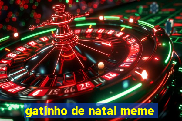 gatinho de natal meme