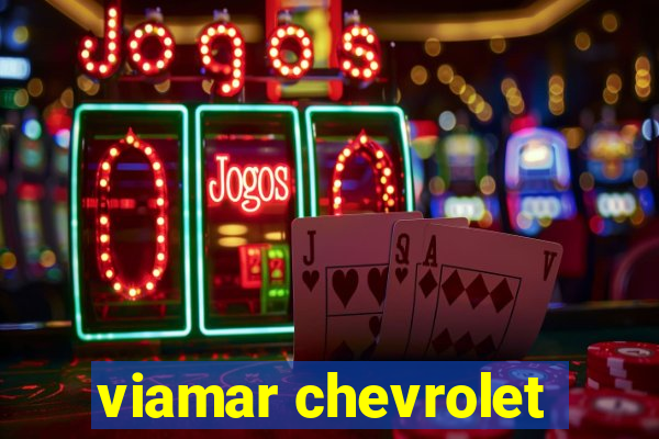 viamar chevrolet