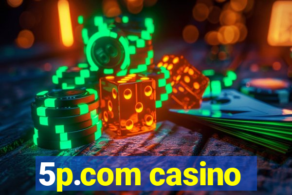 5p.com casino