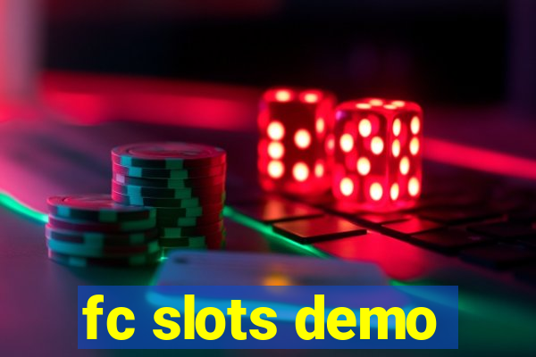 fc slots demo
