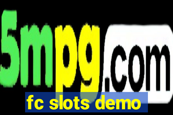 fc slots demo