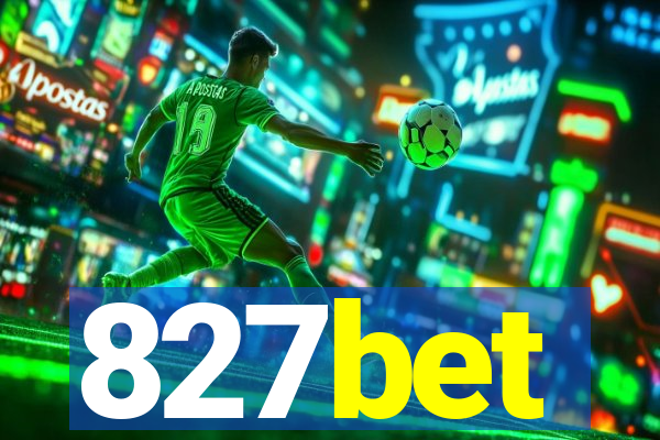 827bet