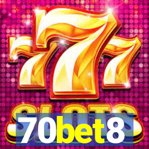 70bet8