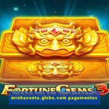 minhaconta.globo.com pagamentos