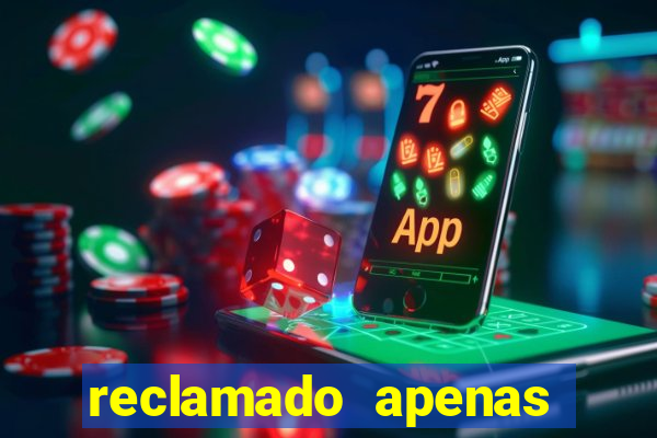 reclamado apenas por dispositivo registrado