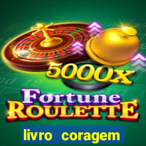 livro coragem desbravadores pdf