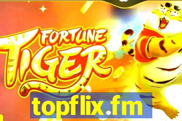 topflix.fm