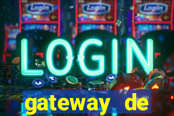 gateway de pagamento para cassino