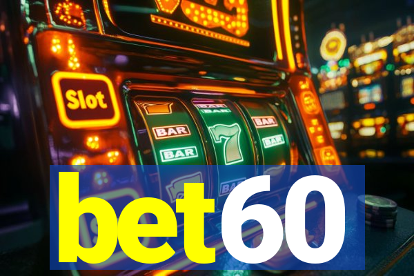 bet60