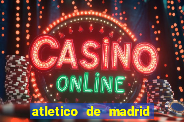 atletico de madrid x real madrid multicanais
