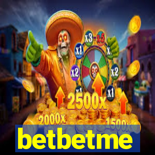betbetme