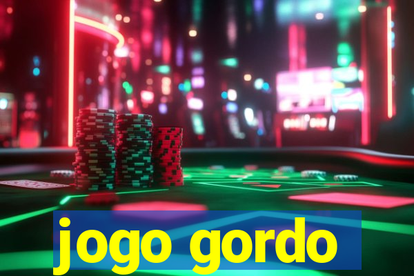 jogo gordo