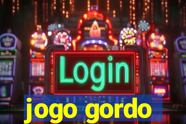 jogo gordo