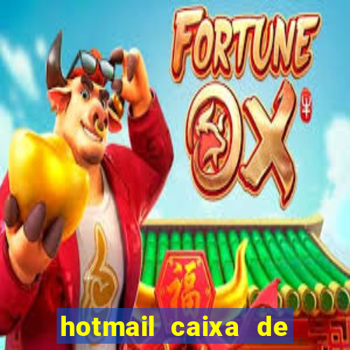 hotmail caixa de entrada entrar
