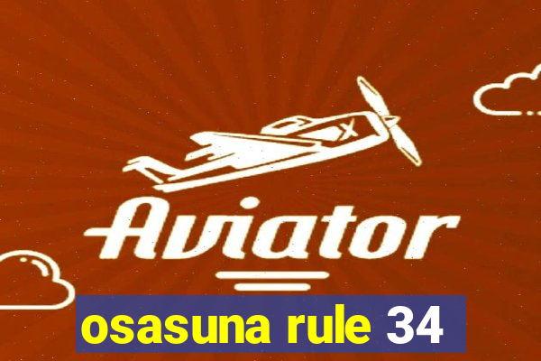 osasuna rule 34
