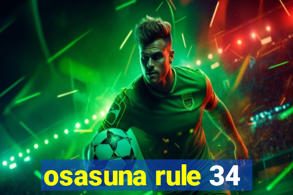 osasuna rule 34