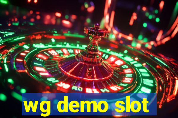 wg demo slot