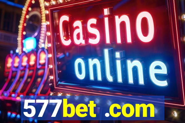 577bet .com