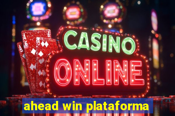 ahead win plataforma
