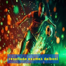 resultado exames delboni