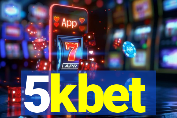 5kbet