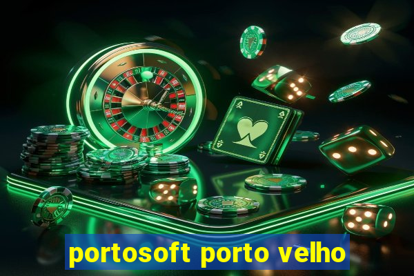 portosoft porto velho