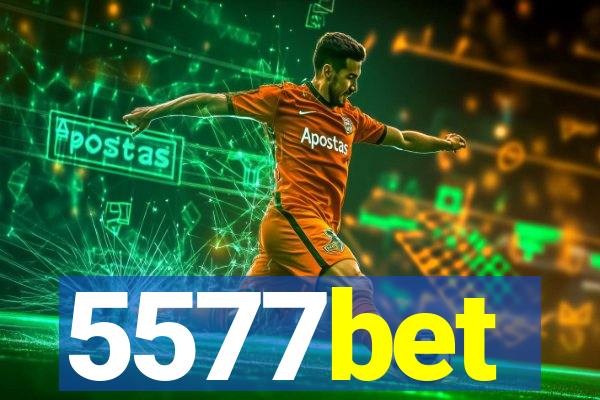 5577bet
