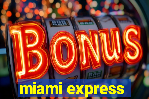miami express