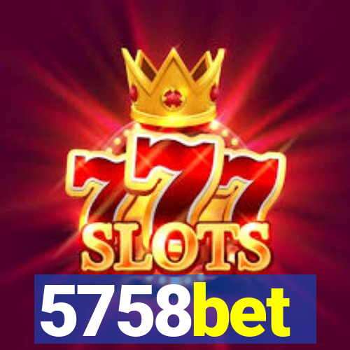 5758bet