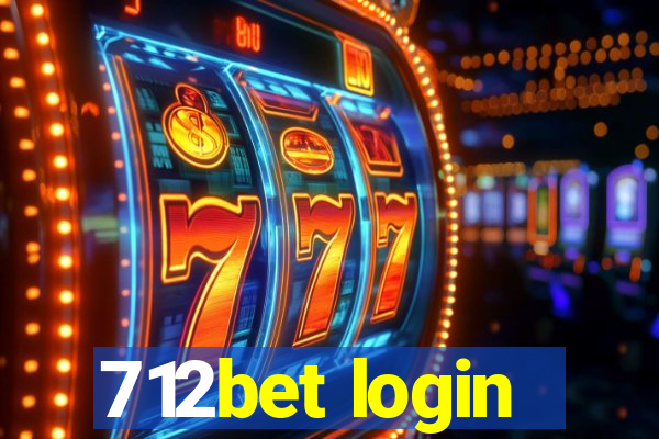 712bet login